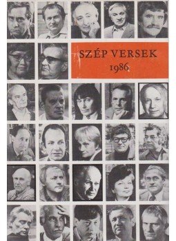 Ilia Mihály - Szép versek 1986 Ilia Mihály - Szép versek 1986, Budapest 1987 antikvár könyv
