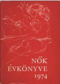 Hajós Tibor - Nők évkönyve 1974