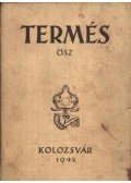 Asztalos István,Jékely Zoltán,Kiss Jenő,Szabédi László - Termés
