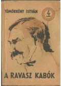 Tömörkény István - A ravasz Kabók