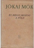 Jókai Mór - És mégis mozog a Föld