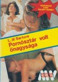 Szabó László - Pornósztár volt őnagysága