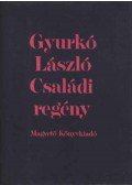 Gyurkó László - Családi regény