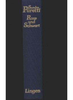 Paretti, Sandra - Rose und Schwert Paretti, Sandra - Rose und Schwert, Köln 0 antikvár könyv