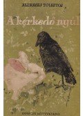 Alekszej Tolsztoj - A kérkedő nyúl