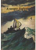 Reid, Thomas Mayne - A tenger foglyai