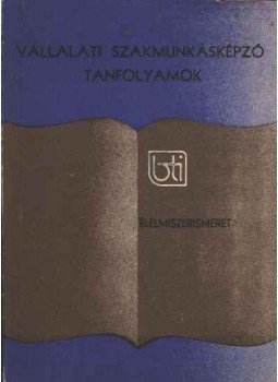 Holczer Alajosné - Élelmiszerismeret Holczer Alajosné - Élelmiszerismeret, Budapest 1986 antikvár könyv