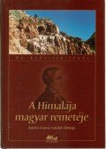 Kubassek János - A Himalája magyar remetéje