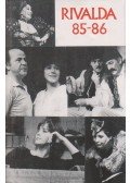 Déry Tibor,Görgey Gábor,Hernádi Gyula,Kornis Mihály,Sütő András,Szabó Magda,Szakonyi Károly,Vészi Endre - Rivalda 85-86