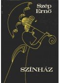 Szép Ernő - Színház