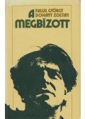Falus György,Dohány Zoltán - A megbízott