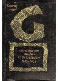 Gorkij, Makszim - Gyermekkorom / Inasévek / Az én egyetemeim