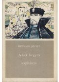 Hunyady József - A kék hegyek kapitánya