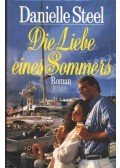 Danielle Steel - Die Liebe eines Sommers