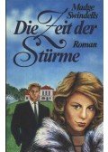 Swindells, Madge - Die Zeit der Stürme