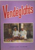 Lázár Géza (főszerk.) - Vendéglátás I. évfolyam 3. szám 1957. december
