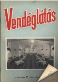 Lázár Géza (főszerk.) - Vendéglátás II. évfolyam 2. szám 1958. április