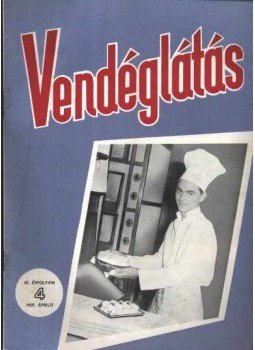 Lázár Géza (főszerk.) - Vendéglátás III. évfolyam 4. szám 1959. április Lázár Géza (főszerk.) - Vendéglátás III. évfolyam 4. szám 1959. április, Budapest 1959 antikvár könyv