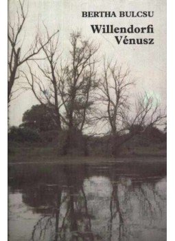 Bertha Bulcsu - Willendorfi Vénusz Bertha Bulcsu - Willendorfi Vénusz, Budapest 1988 antikvár könyv