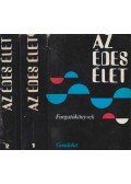 Nemeskürty István - Az édes élet I-II.