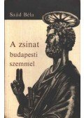 Saád Béla - A zsinat budapesti szemmel