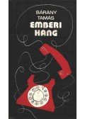 Bárány Tamás - Emberi hang