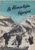 Rudolph, Fritz - A Himalája tigrisei
