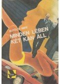 Alföldi Imre - Minden lében két kan áll