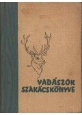 Tolnay Kálmán - Vadászok szakácskönyve