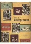Zoltán Péter - Mesterségek dicsérete