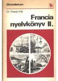 Dr. Pataki Pál - Francia nyelvkönyv a gimnáziumok II. osztálya számára