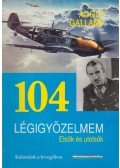 Galland, Adolf - 104 légigyőzelmem