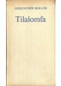 Gerencsér Miklós - Tilalomfa