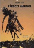 Barabás Tibor - Rákóczi hadnagya