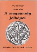 Varga Géza - A magyarság jelképei (dedikált)