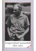 Lengyel József - Lengyel József noteszeiből 1955-1975