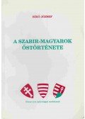 Bíró József - A szabir-magyarok őstörténete