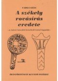 Varga Géza - A székely rovásírás eredete