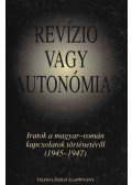 Vincze Gábor,Fülöp Mihály,Barabás Béla - Revízió vagy autonómia