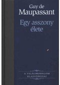 Guy de Maupassant - Egy asszony élete