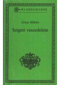 Zrínyi Miklós - Szigeti veszedelem