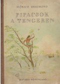 Móricz Zsigmond - Pipacsok a tengeren
