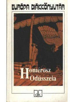 Homérosz - Odüsszeia Homérosz - Odüsszeia, Budapest 2010 antikvár könyv