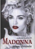 Randy J.Taraborrelli - Madonna titkos története