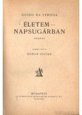 Verona, Guido Da - Életem - napsugárban