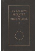 Lev Tolsztoj - Regények és elbeszélések II.