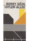 Berey Géza - Hitler-Allee