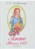 Lucy Maud Montgomery - Anne otthonra talál