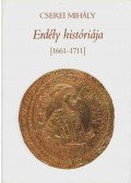 Cserei Mihály - Erdély históriája 1661-1711
