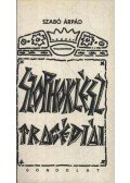 Szabó Árpád - Szophoklész tragédiái